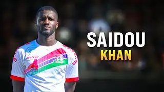 SAIDOU KHAN ► 2024/2025