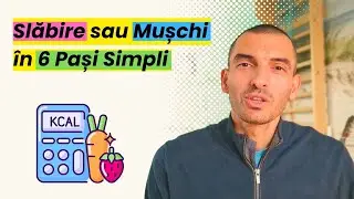 Cum să &icirc;ți Calculezi Caloriile Ușor pentru Slăbire sau Masă Musculară