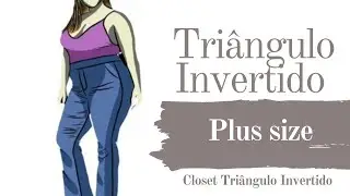 Corpo Tri&acirc;ngulo Invertido Plus Size - Tudo que voc&ecirc; precisa saber 🫶🏽