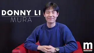 MURA Interview - Donny Li