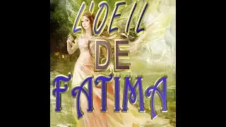L'OEIL DE FATIMA