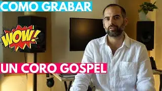 🧑&zwj;🎤  Como grabar un coro de Gospel ✅  T&eacute;cnicas de grabaci&oacute;n, y estudio tour 😱  East West Studios