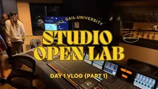 Full Sail University Studio [Open Lab] -  Day 1 Vlog (Part 1)