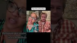 Tax the churches #duet #pastors #church #religion #christian #christianity #hypocrites #god #jesus