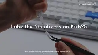 Kick75 - How to Lube the Stabilizers
