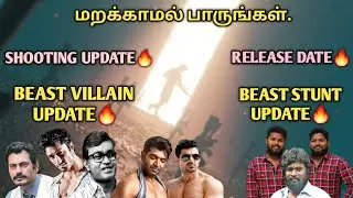 beast shooting update|villain update|beast stunt master speech|release date|Must watch🔥|The ajis