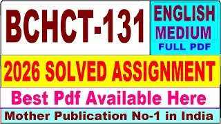 BCHCT 131 solved assignment 2026 || bchct 131 solved assignment 2026 in English || ignou bchct131
