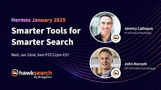 Hermes January 2025: Smarter Tools for Smarter Search