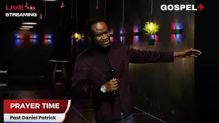 Prayer Time 11 DEC 2025 - PST DANIEL PATRICK 