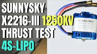 Sunnysky X2216-III 1250KV Thrust Test - 4S Lipo Cont.