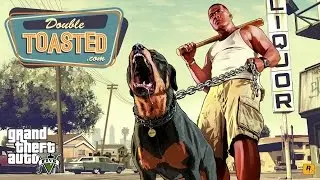Grand Theft Auto V Pt. 1 (DT Community Play) - Double Toasted Highlight