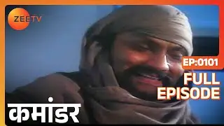 Commander - Full Ep - 101 - Commander - Zee TV