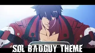 Guilty Gear -STRIVE- OST Find Your One Way - Sol Badguy Theme (BEST QUALITY)
