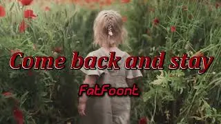 FatFoont - Come back and stay
