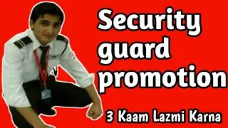 security guard main promotion ho gayi  🙂 UAE security guard job scope|| SIRA AND PSBD SECURITY GUARD