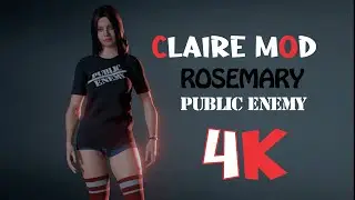 Resident Evil 2 Remake Claire Mod Rosemary Public Enemy Outfit 4K