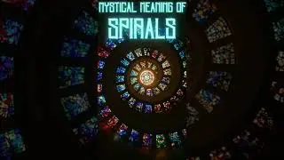 Mystical Meaning of Spirals