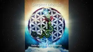 Serpent Mound Solar and Lunar Alignments