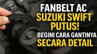 Fanbelt AC Suzuki Swift Putus! Begini Cara Gantinya Secara Detail 🔧❄️