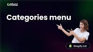 How to setup categories menu | Ambaz  - Multipurpose Shopify Theme 2.0