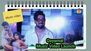 Qayamat Music Video Launch | Taniya Chatterjee & Ravish Khanna |Eros Music World Santosh Ramchandani