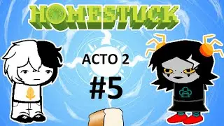 🏚️ [#5] Hierro no se sentía bien :( || Acto 2 || Leyendo Homestuck en Español 🏚️