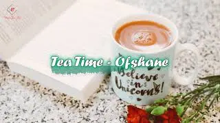 Tea Time (r&b & soul) [Free Music] - Ofshane (No Copyright Music)