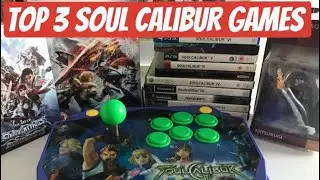 Soul Calibur Collection & Top Three Games #soulcalibur #soulcalibur6 #fgc #bandainamco