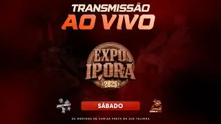 IPORÃ-PR 2025 | SÁBADO (AO VIVO)