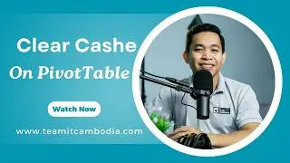 How to Clear Cache Data on Pivot Table in Excel