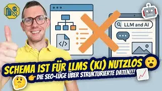 Schema ist f&uuml;r LLMs nutzlos 😮 Die SEO-L&uuml;ge &uuml;ber strukturierte Daten 🤯 NICHT relevant f&uuml;r KI & AI! 🤖
