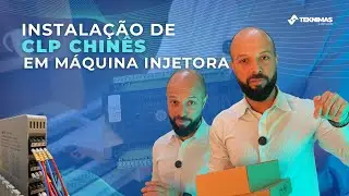 INSTALAÇÃO DE CLP CHINÊS EM MÁQUINA INJETORA PÓS-ENCHENTE | Configuração e Peças Utilizadas