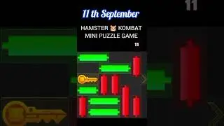 11 TH SEPTEMBER - Move Market Candles And Get keys || HAMSTER KOMBAT TODAY || DAILY MINI GAME TODAY