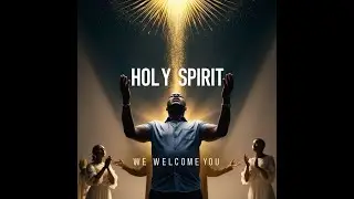 Holy Spirit &ndash; We Welcome You | Soaking Prayer Worship
