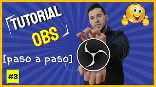 🚔 OBS studio tutorial completo en espa&ntilde;ol- capitulo 3  ✅