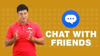 Jio Chat - How to Chat with friends using Jio Chat App | Reliance Jio