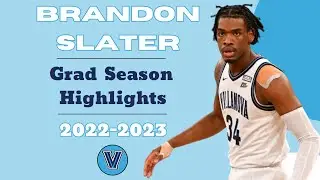 Brandon Slater | Offensive Highlights | Versatile Wing | 2022-23