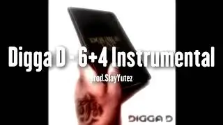 ♫ Digga D 6+4 Instrumental ♫
