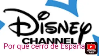 Las posibles razones del porqué Disney Channel desapareció de España y su nuevo canal.