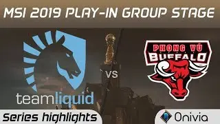 TL vs PVB Highlights All Games MSI 2019 Play in Knockout Stage Team Liquid vs Phong Vu Buffalo by On