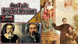 Jesse & Anita Romero on Our Lady Help of Christians | #Jesus911