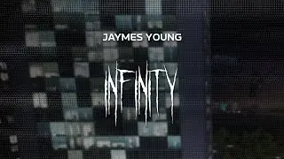 jaymes young - infinity [ slowed + reverb ] (lyrics)