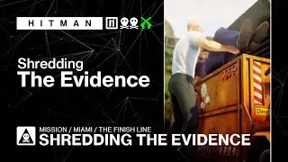 HITMAN | Miami | The Finish Line &mdash; Shredding the Evidence