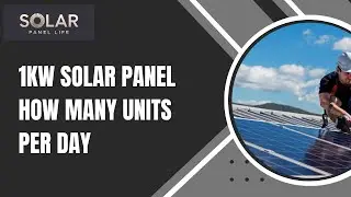 ⚡ 1kW Solar Panel = How Many Units Per Day? Find Out!  ✨