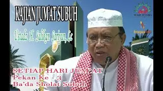 KAJIAN JUM'AT SUBUH