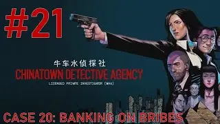 Chinatown Detective Agency Full Gameplay Part 21 - Case 20: Banking On Bribes