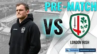 Tom Wyatt - Pre-Match Preview - London Irish (A)