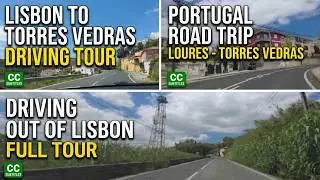Driving Tour Lisbon Portugal, Loures to Torres Vedras , Going out of Lisbon