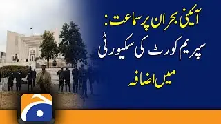 Supreme Court | Security increase | Hearing on constitutional crisis