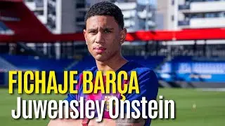 Juwensley Onstein, nuevo FICHAJE del BAR&Ccedil;A ATL&Egrave;TIC: 